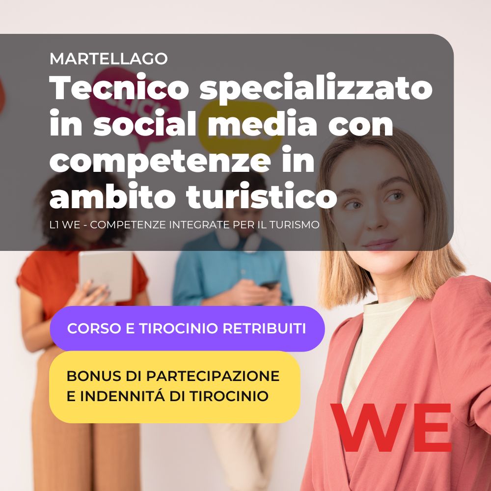 TECNICO SPECIALIZZATO IN SOCIAL MEDIA con competenze in ambito turistico